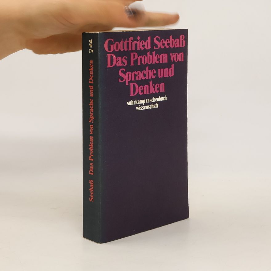 Gottfried Seebaß Das Problem von Sprache und Denken