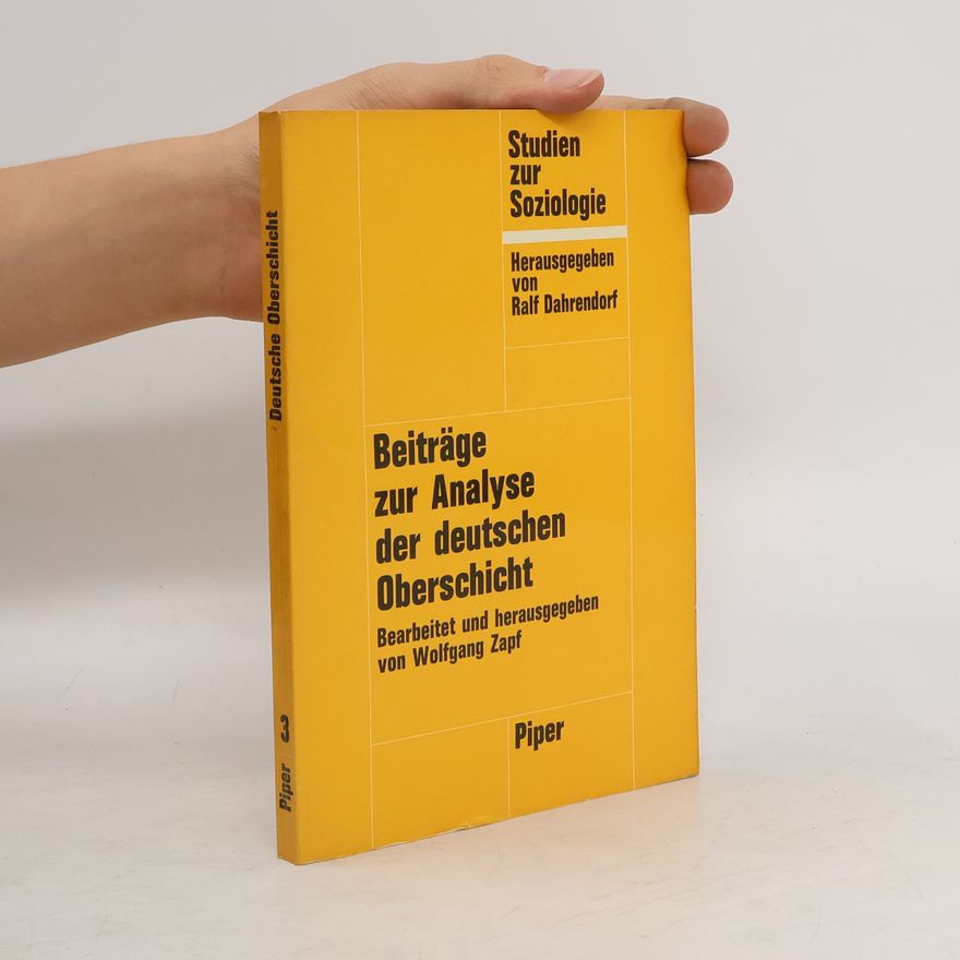 Wolfgang Zapf Beiträge zur Analyse der deutschen Oberschicht
