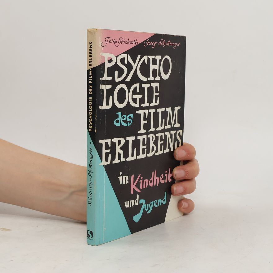 Georg Schottmayer Psychologie des Filmerlebens