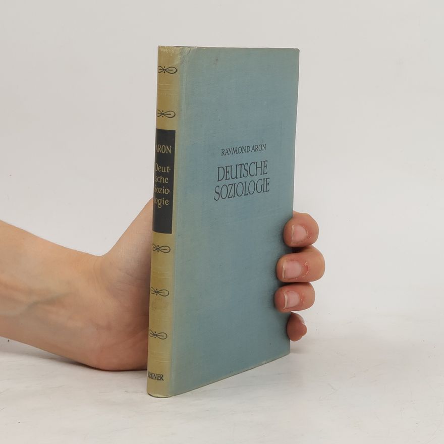 Raymond Aron Deutsche Soziologie