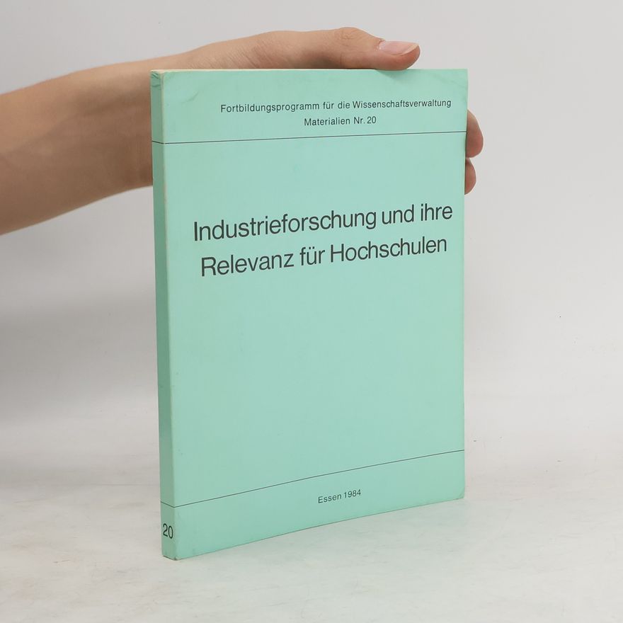 Autorenkollektiv Industrieforschung und ihre Relevanz für Hochschulen