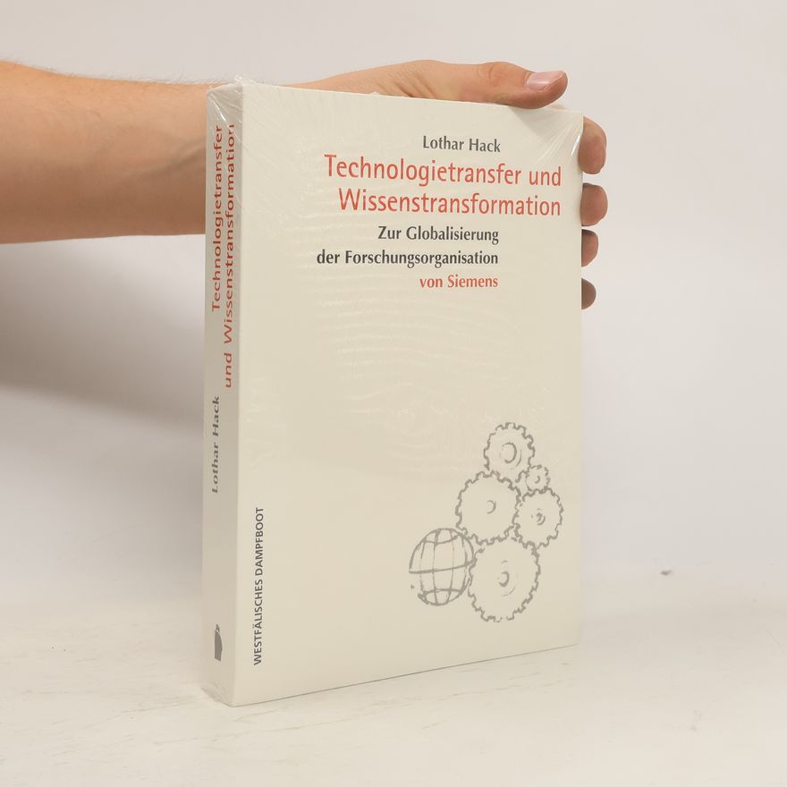 Lothar Hack Technologietransfer und Wissenstransformation