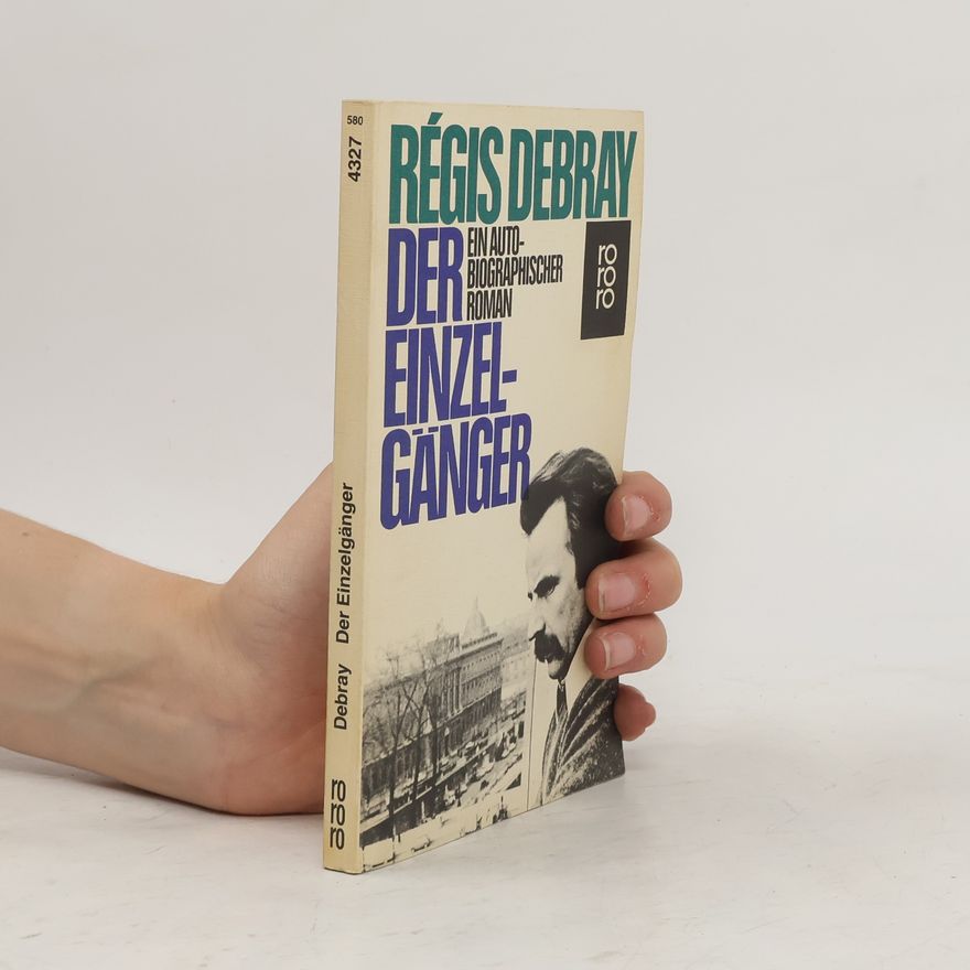 Régis Debray Der Einzelgänger