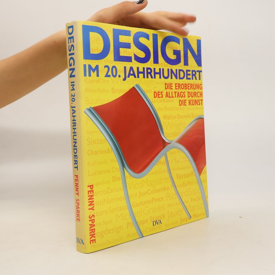 Penny Sparke Design im 20. Jahrhundert