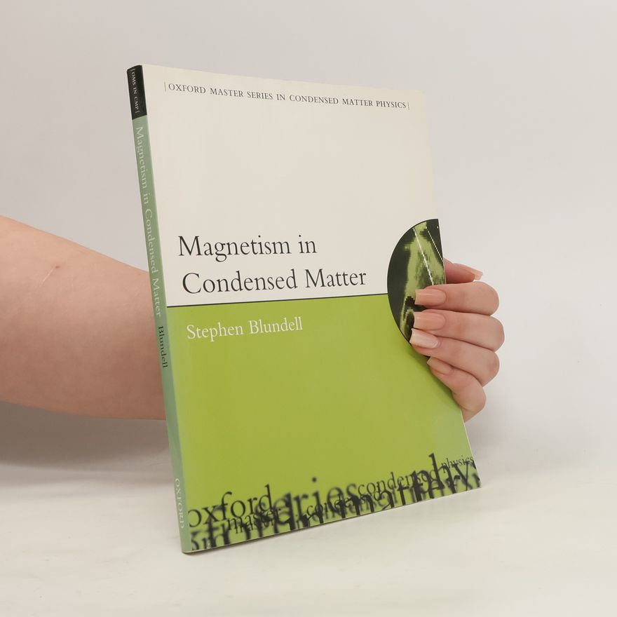 Stephen Blundell Magnetism in Condensed Matter