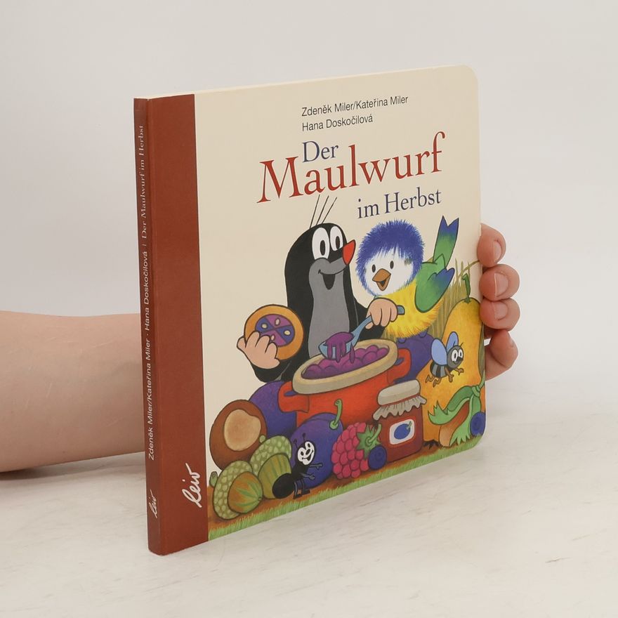 Kateřina Lovis Miler Der Maulwurf im Herbst