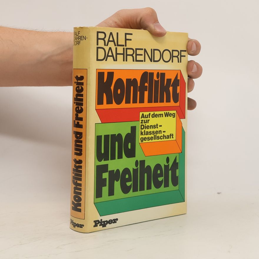 Ralf Dahrendorf Konflikt und Freiheit
