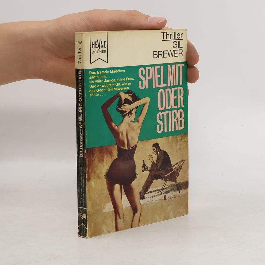 Gil Brewer Spiel mit oder stirb