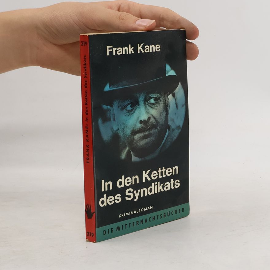 Frank Kane In den Ketten des Syndikats