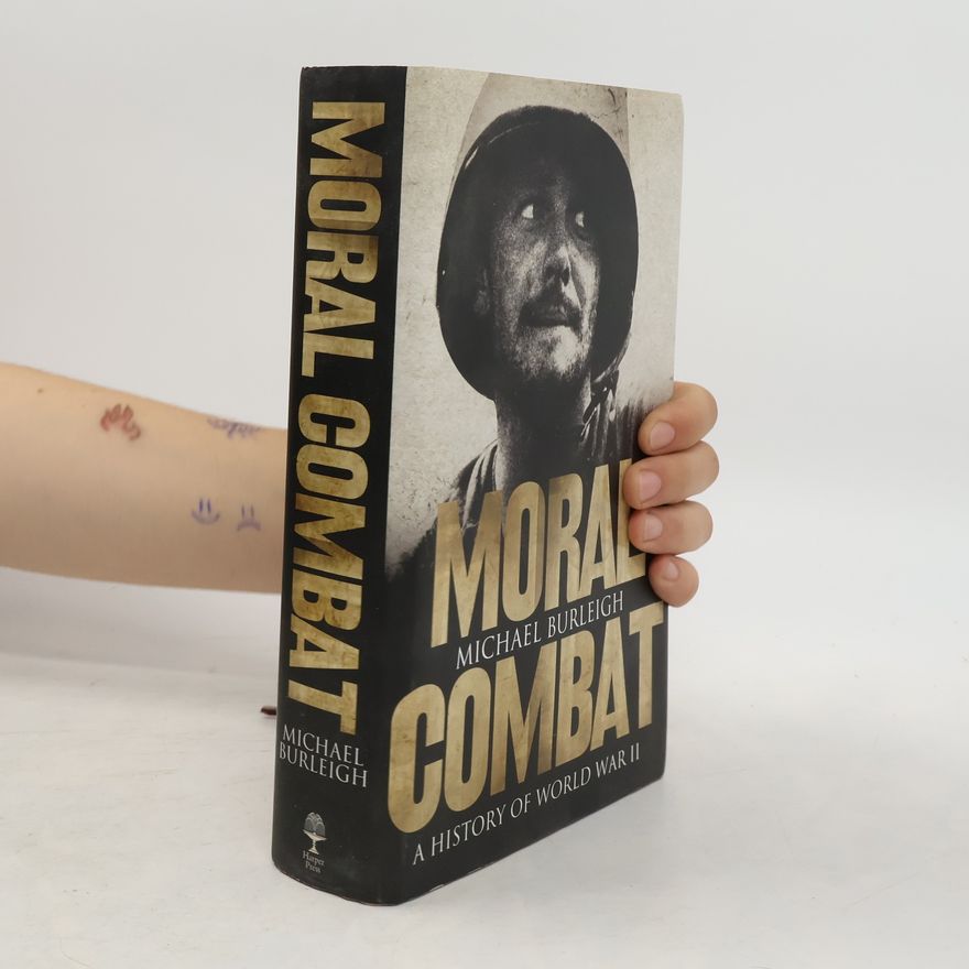 Michael Burleigh Moral Combat