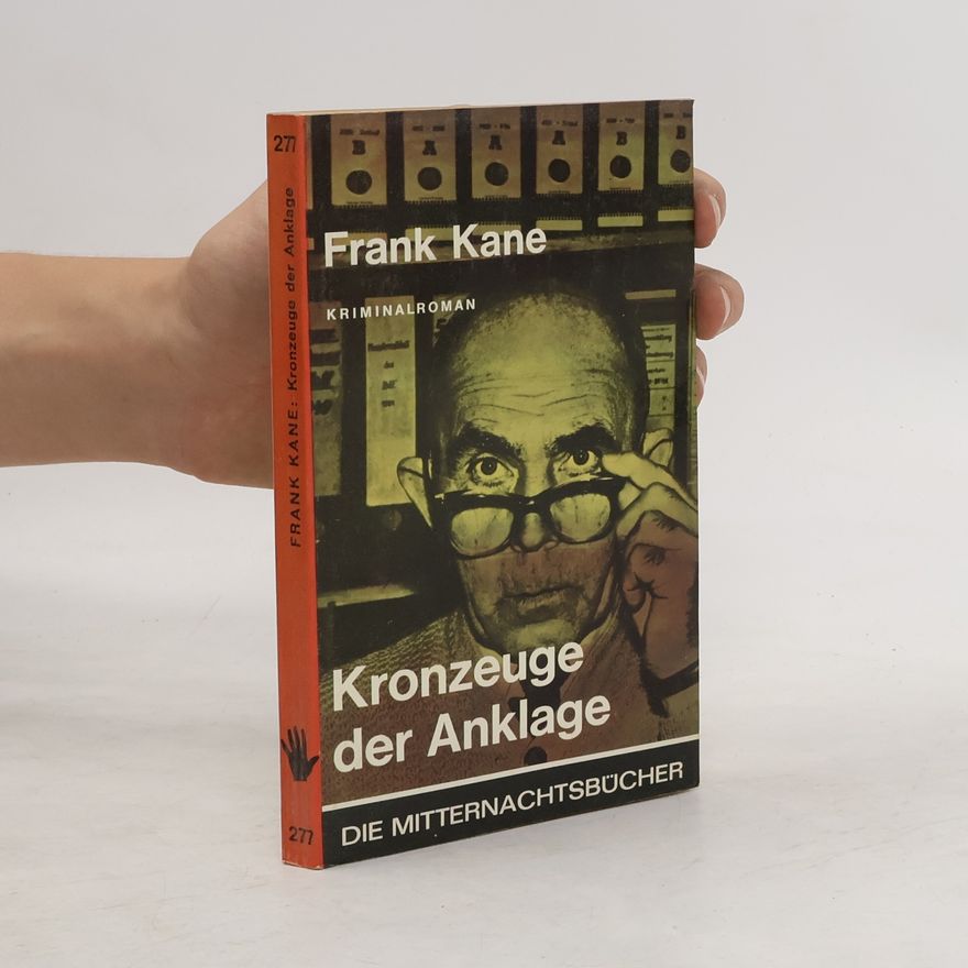 Frank Kane Kronzeuge der Anklage