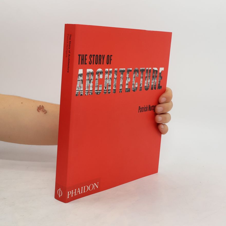 Patrick Nuttgens The Story of Architecture