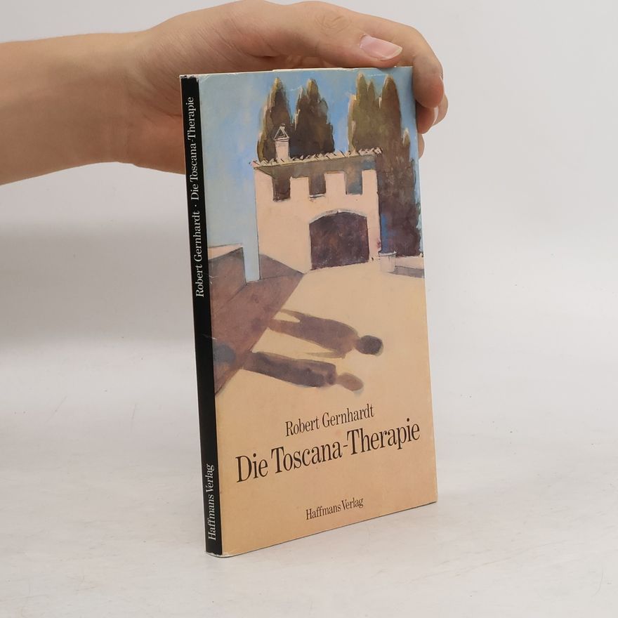 Robert Gernhardt Die Toscana-Therapie