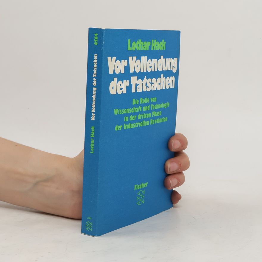 Lothar Hack Vor Vollendung der Tatsachen