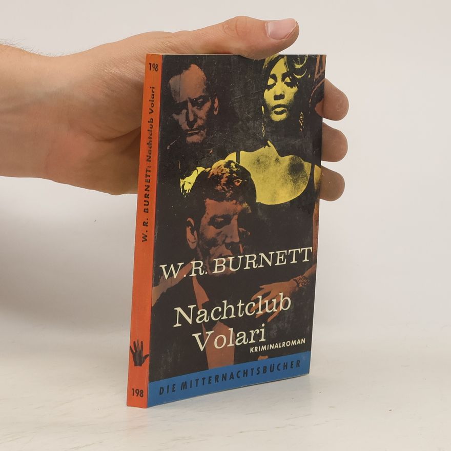 William Riley Burnett Nachtclub Volari