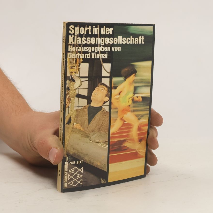 Gerhard Vinnai Sport in der Klassengesellschaft