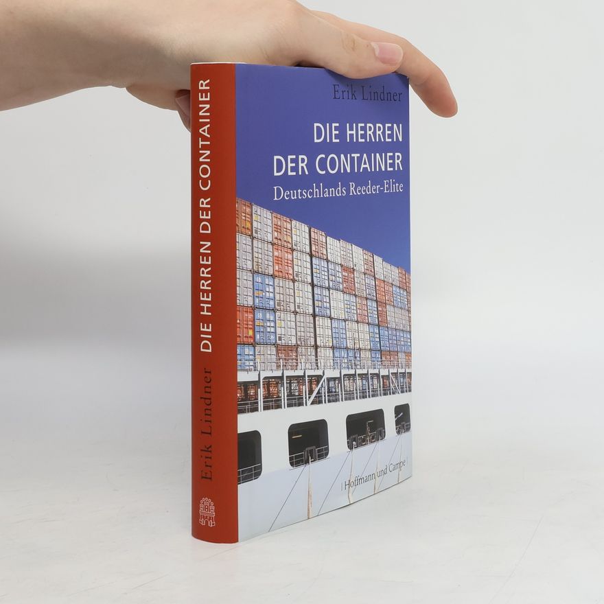 Erik Lindner Die Herren der Container