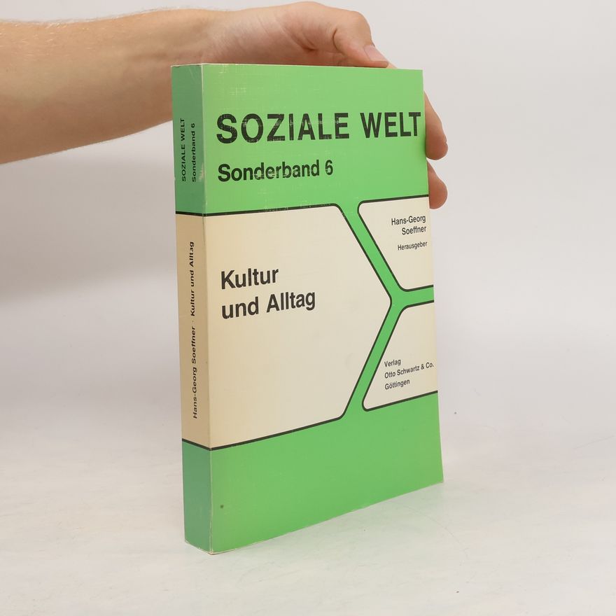 Hans-Georg Soeffner Kultur und Alltag