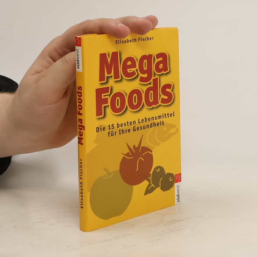 Elisabeth Fischers Mega foods