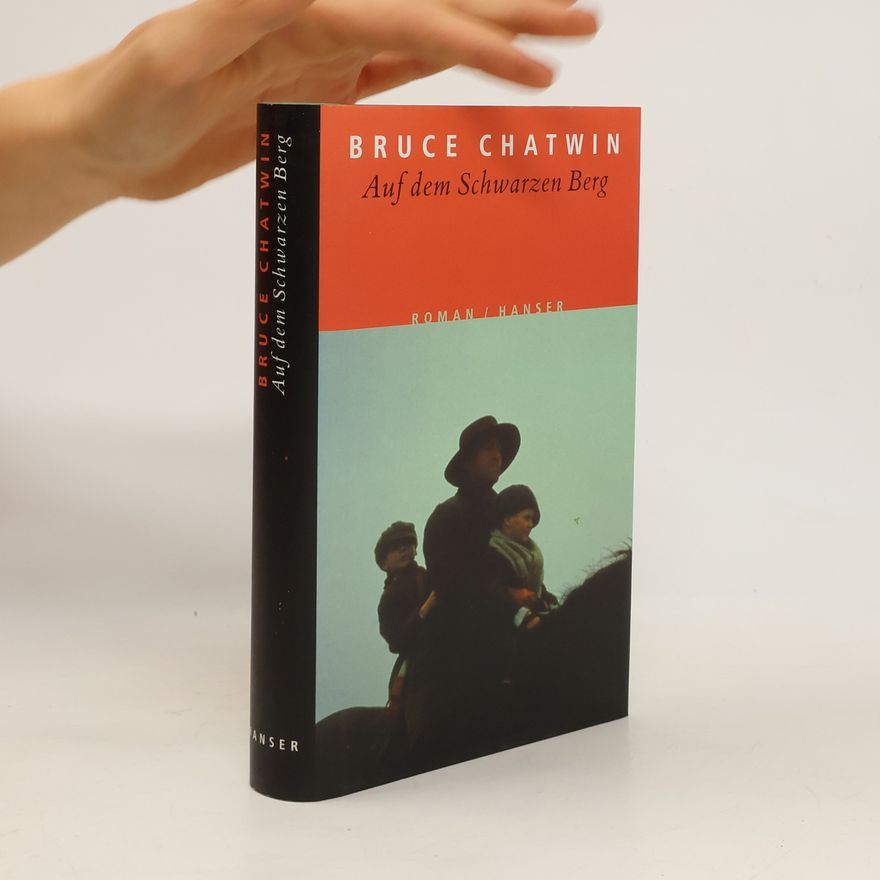 Bruce Chatwin Auf dem schwarzen Berg