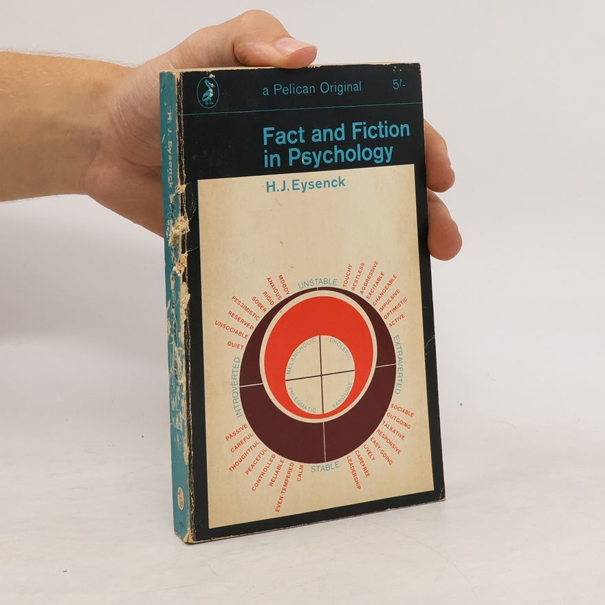 Hans Eysenck Fact and Fiction in Psychology