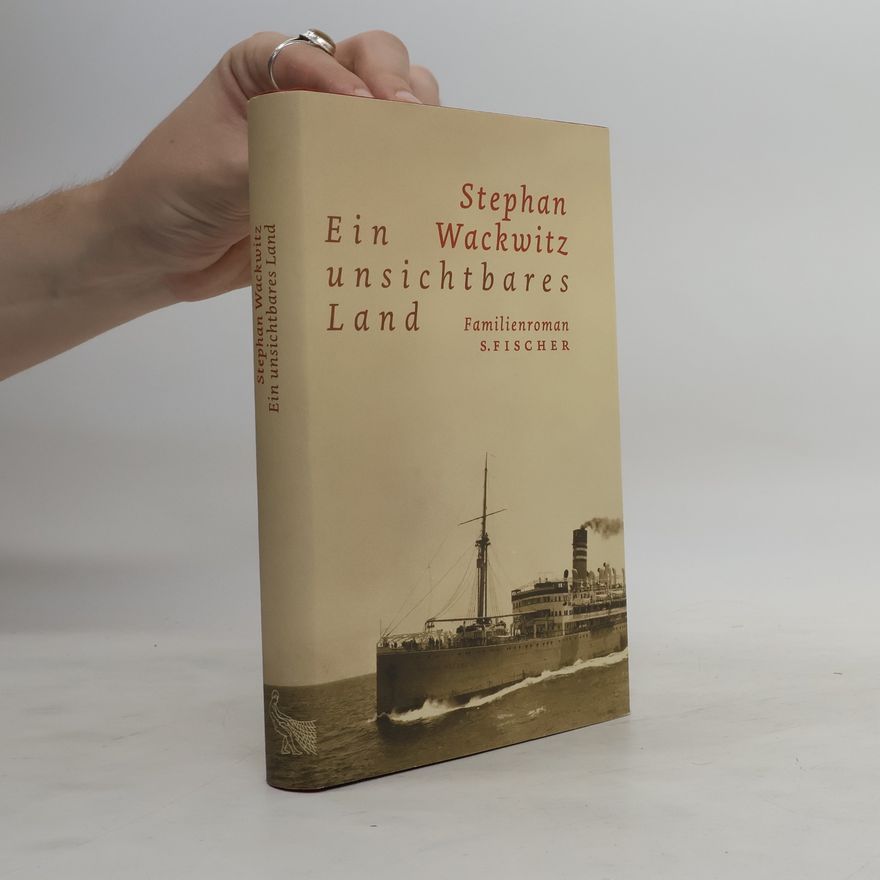 Stephan Wackwitz Ein unsichtbares Land