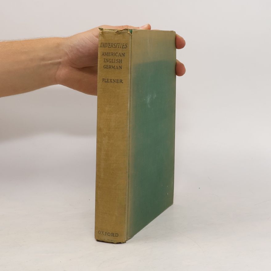 Abraham Flexner Universities. American English German