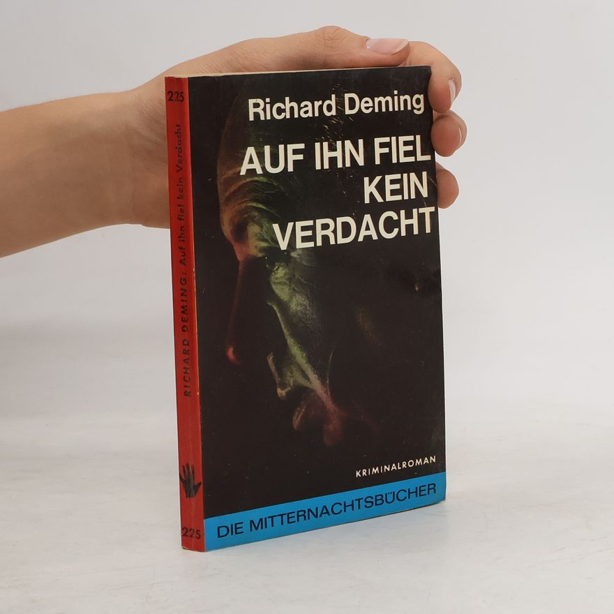 Richard Deming Auf ihn fiel kein Verdacht