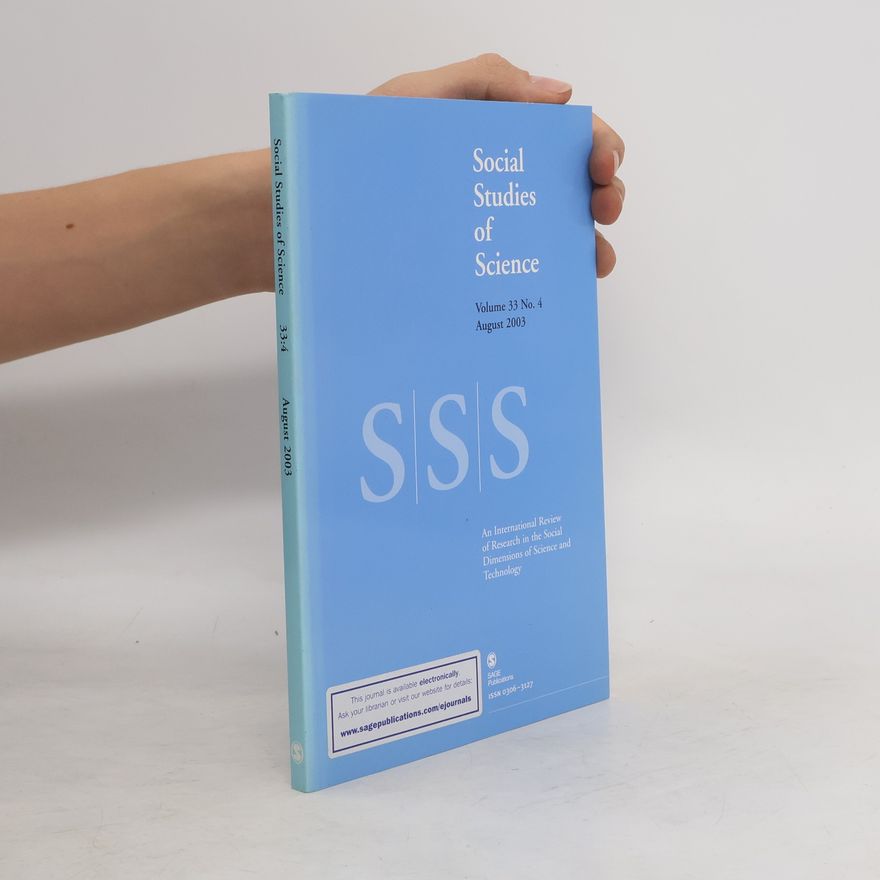 Kolektiv autorů Social Studies of Science. Volume 33. No. 4/2003