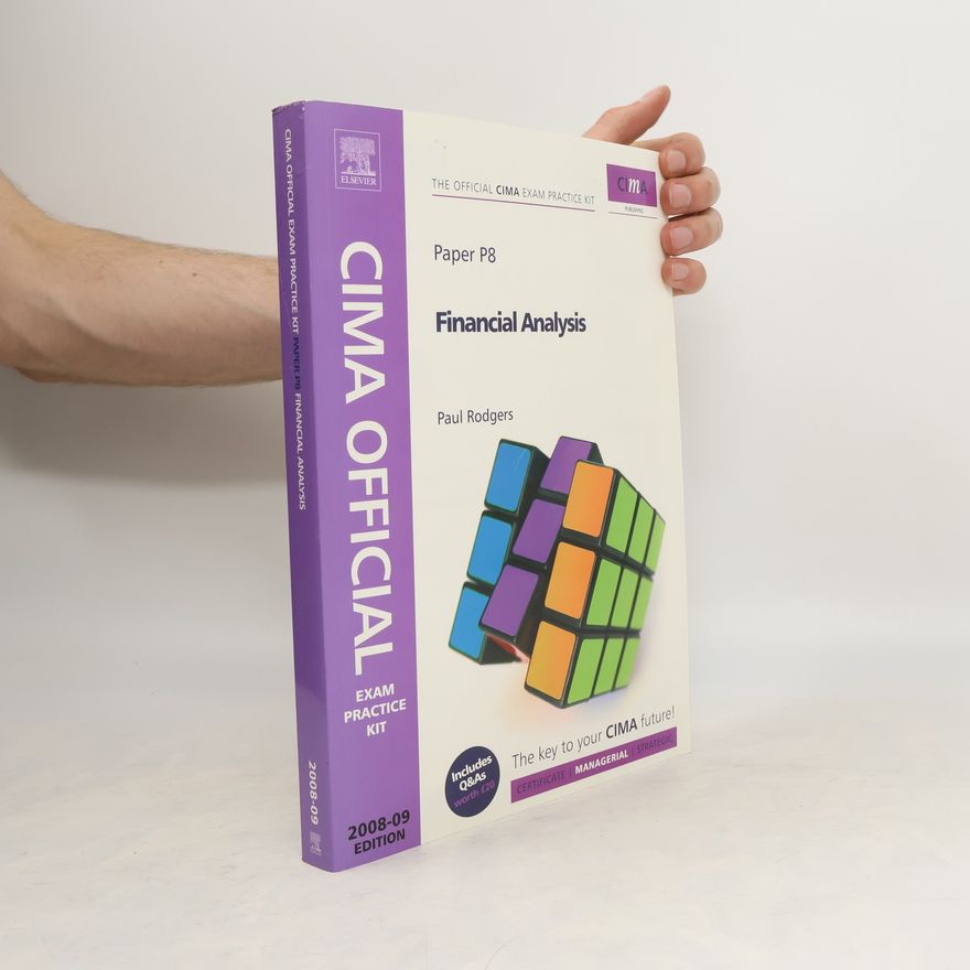 Paul Rodgers CIMA Official Exam Practice Kit Financial Analysis