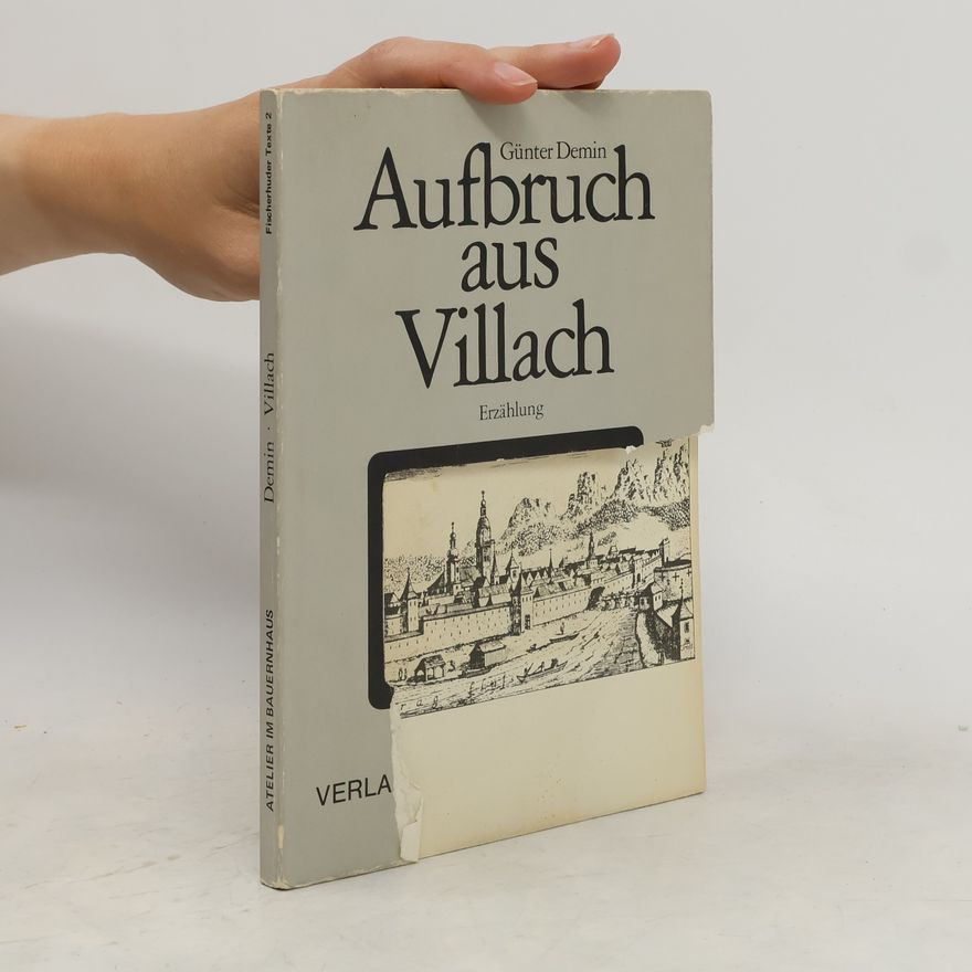Günter Demin Aufbruch aus Villach