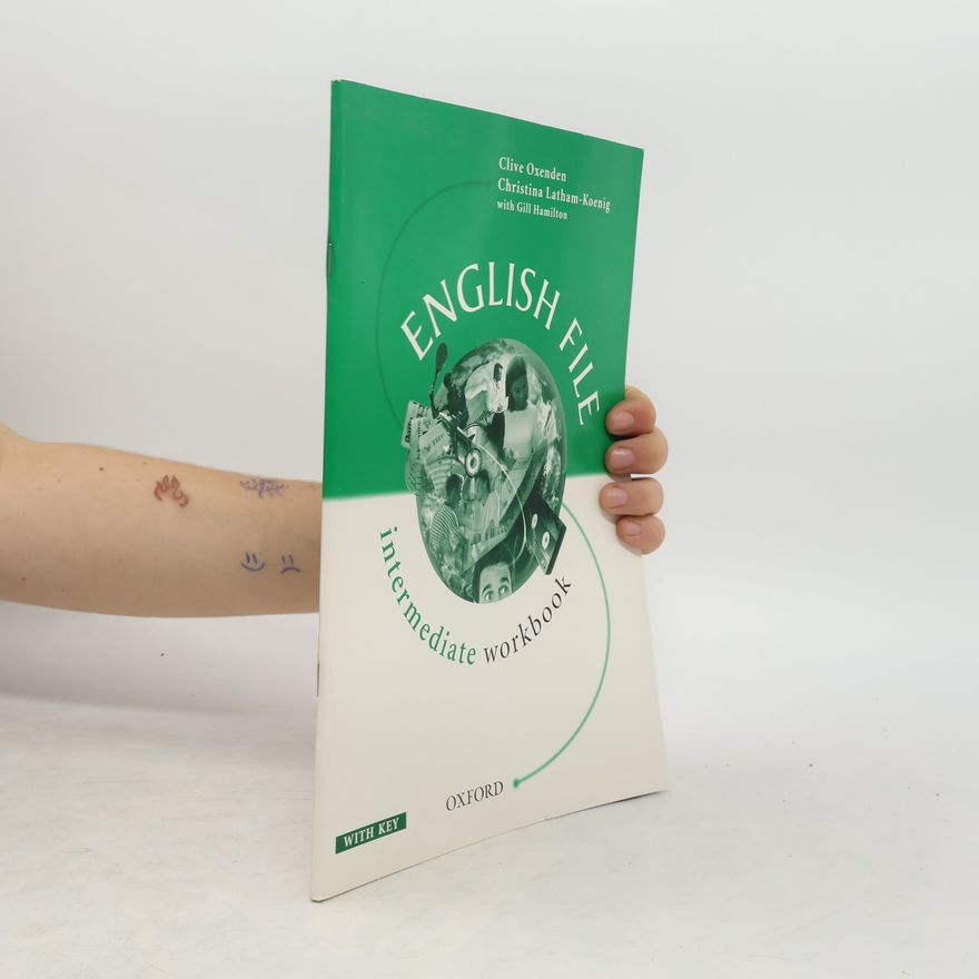 Clive Oxeden English file : intermediate workbook with key