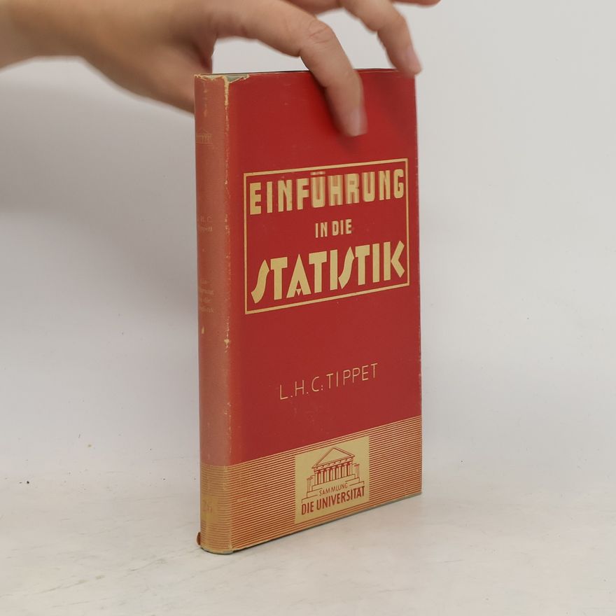 Leonard Henry Caleb Tippett Einführung in die Statistik