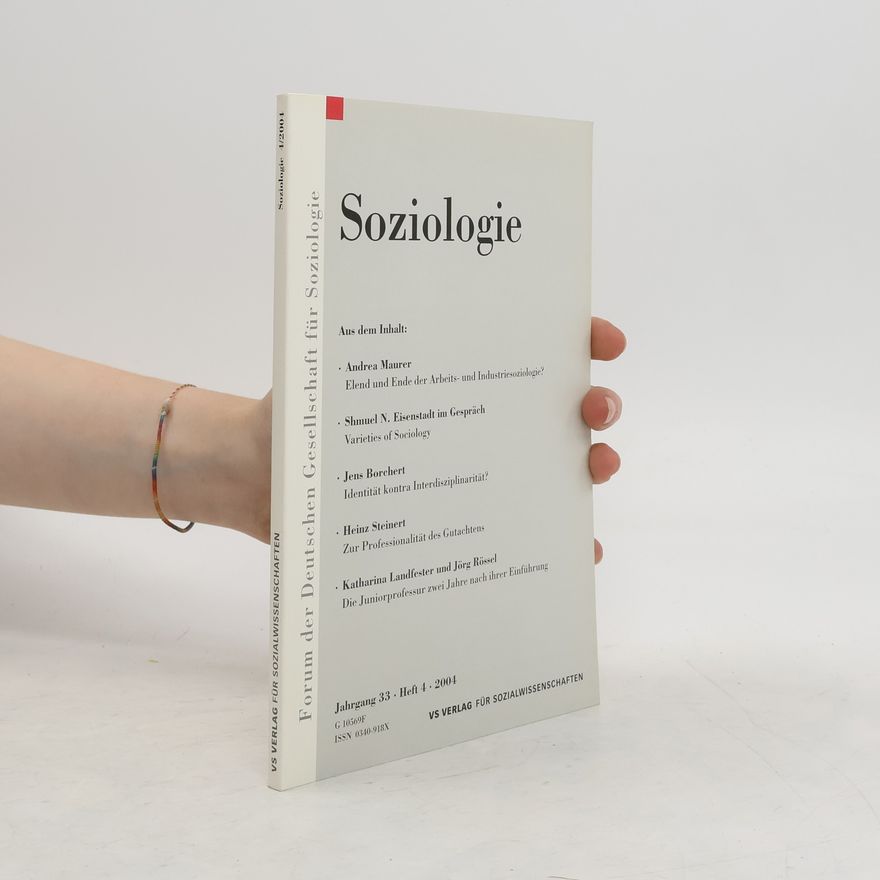 Various authors Soziologie. Jahrgang 33. Heft 4/2004