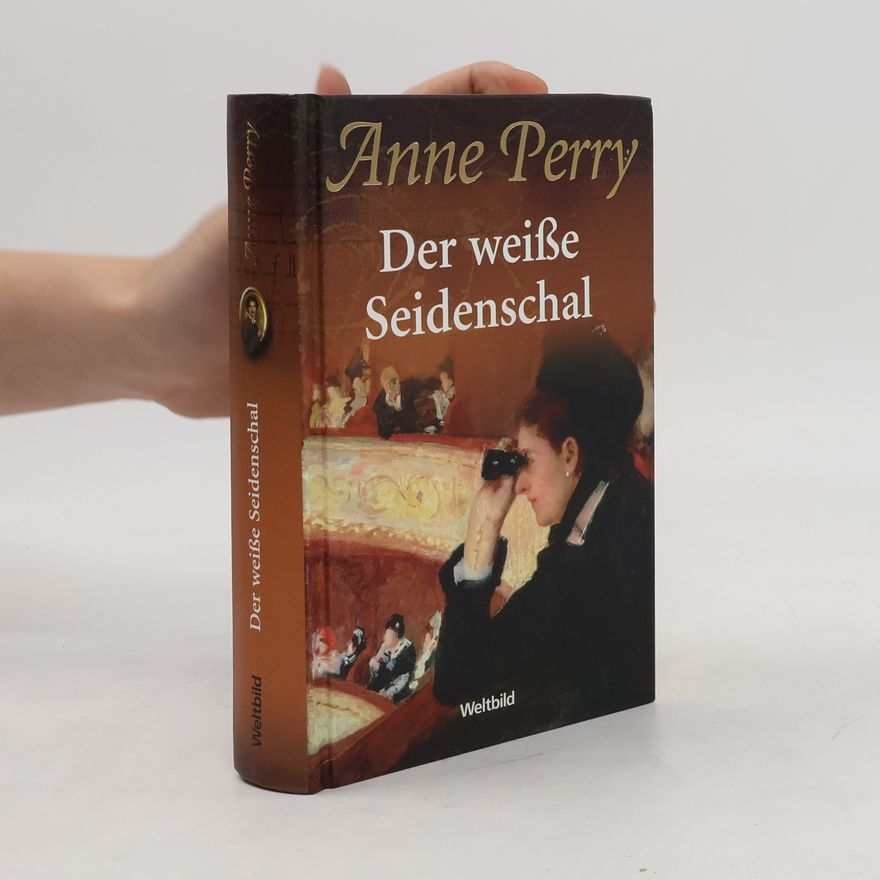 Anne Perry Der weiße Seidenschal