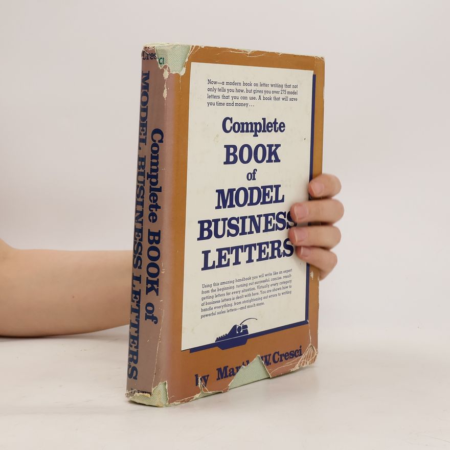 Martha W. Cresci Complete Book of Model Business Letters