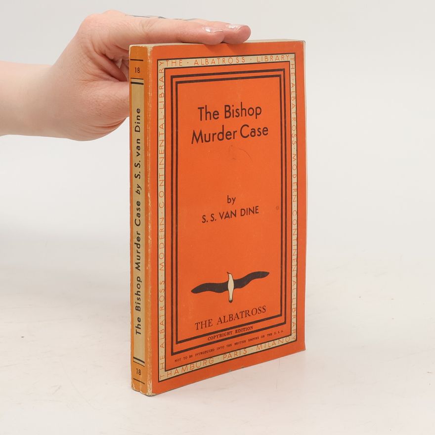 S. S. Van Dine The Bishop murder case