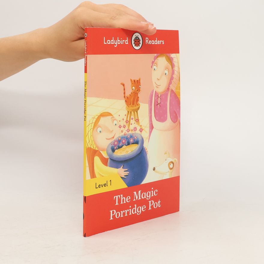 Various authors The Magic Porridge Pot
