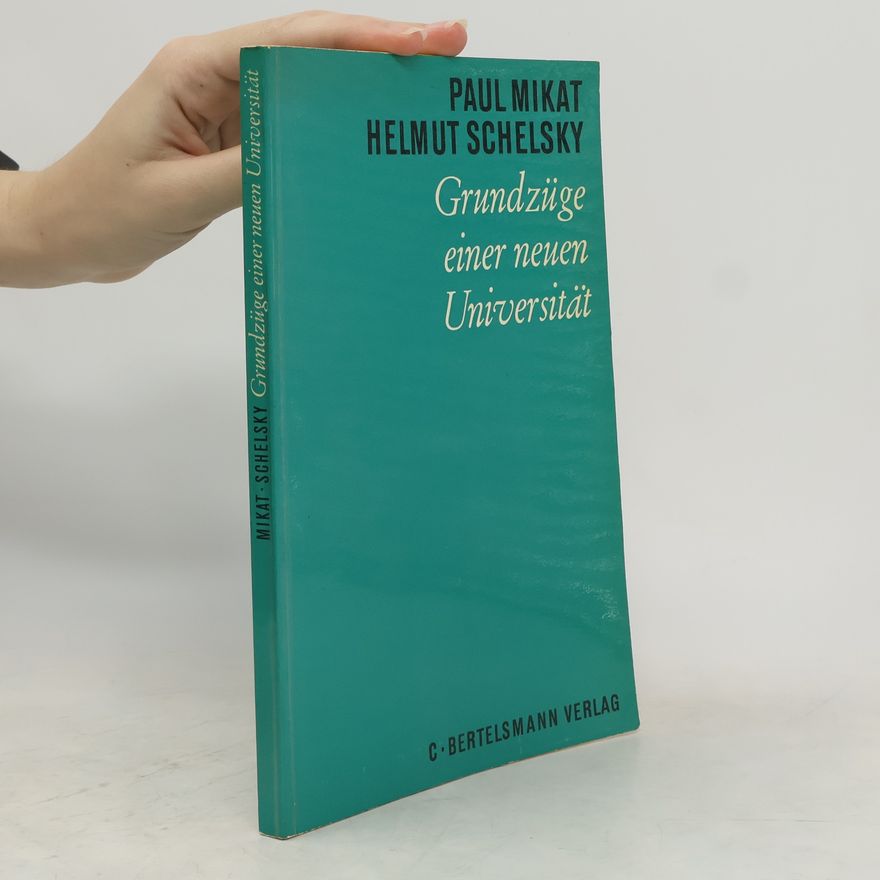Paul Mikat Grundzüge einer neuen Universität