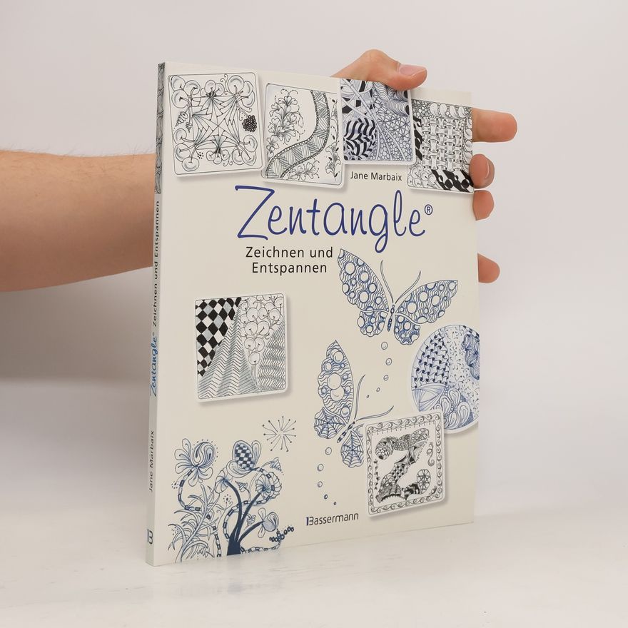 Jane Marbaix Zentangle. Zeichnen und Entspannen