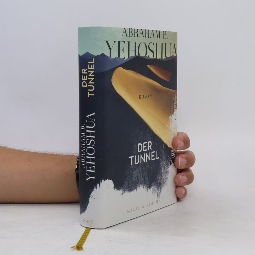 Avraham B. Jehošua Der Tunnel