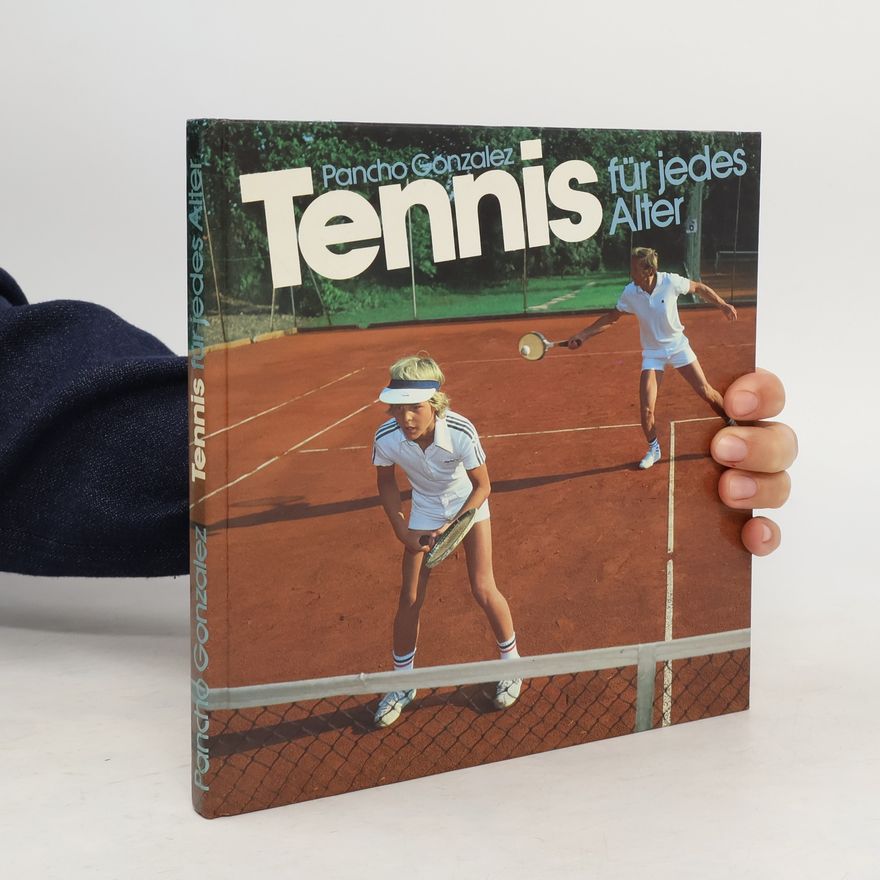 Pancho Gonzales Tennis für jedes Alter