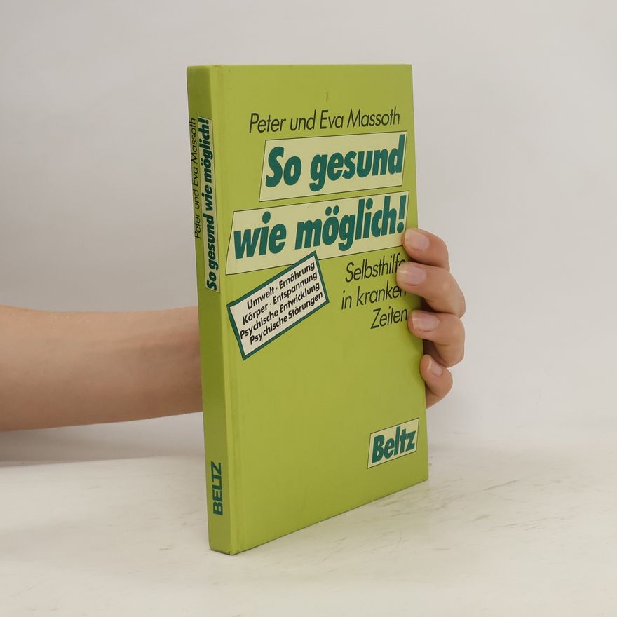 Peter Massoth So gesund wie möglich!