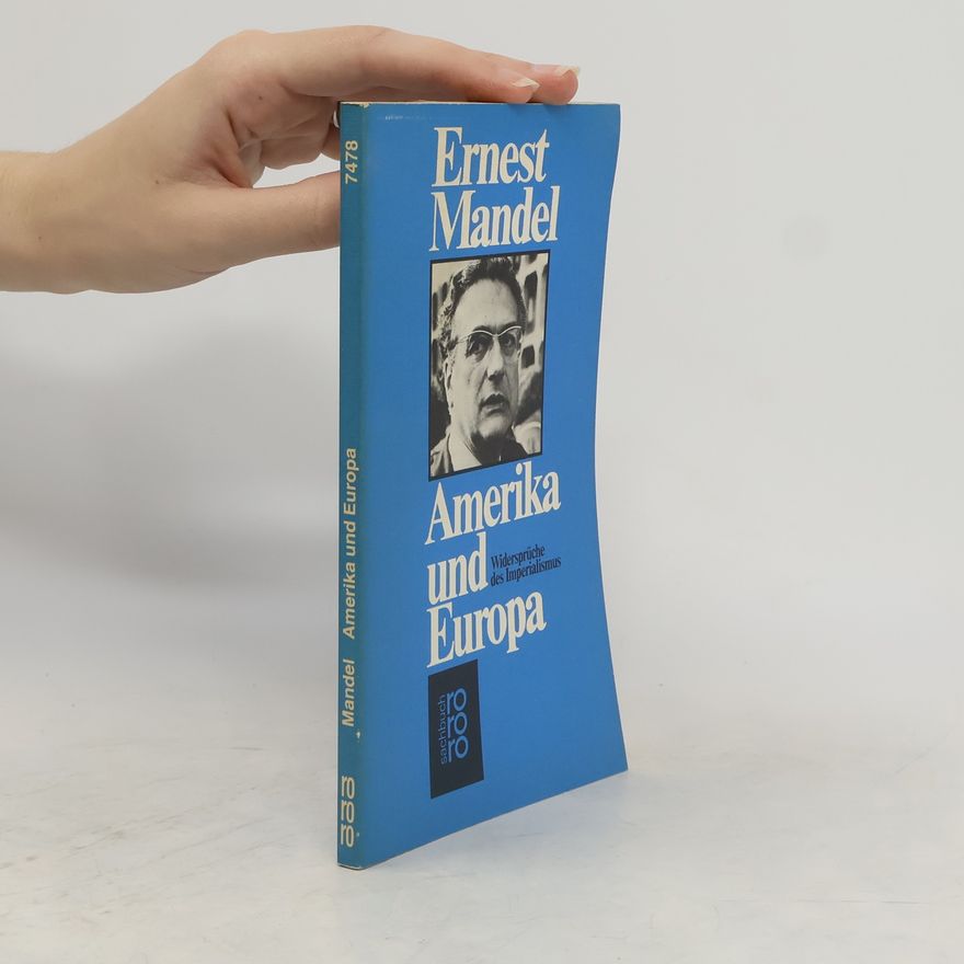 Ernest Mandel Amerika und Europa