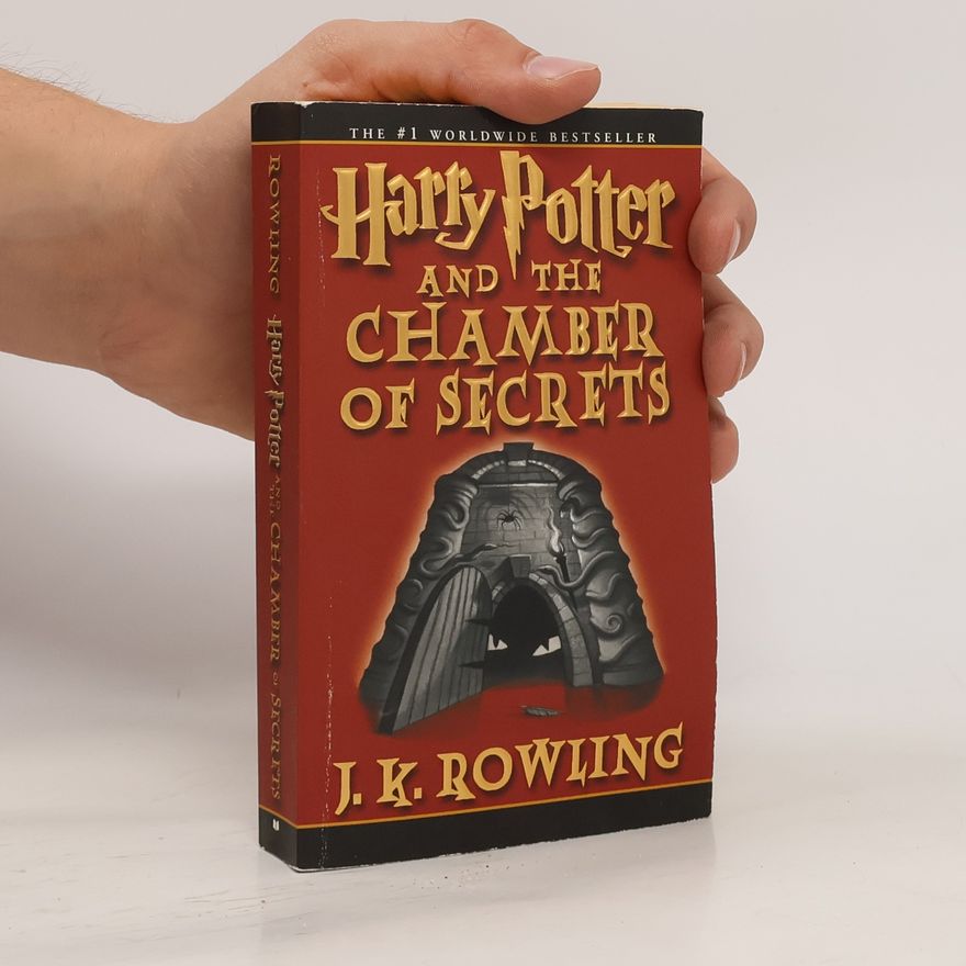 J. K. Rowling Harry Potter and the Chamber of Secrets