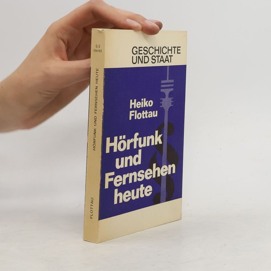 Heiko Flottau Hörfunk und Fernsehen heute