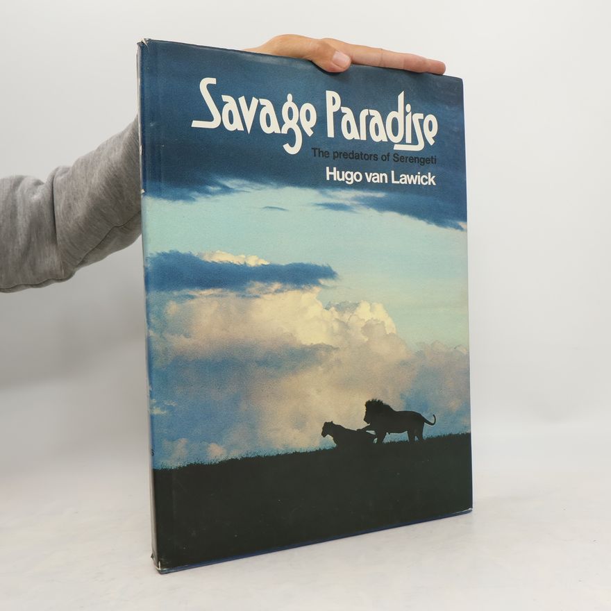 Hugo van Lawick Savage Paradise