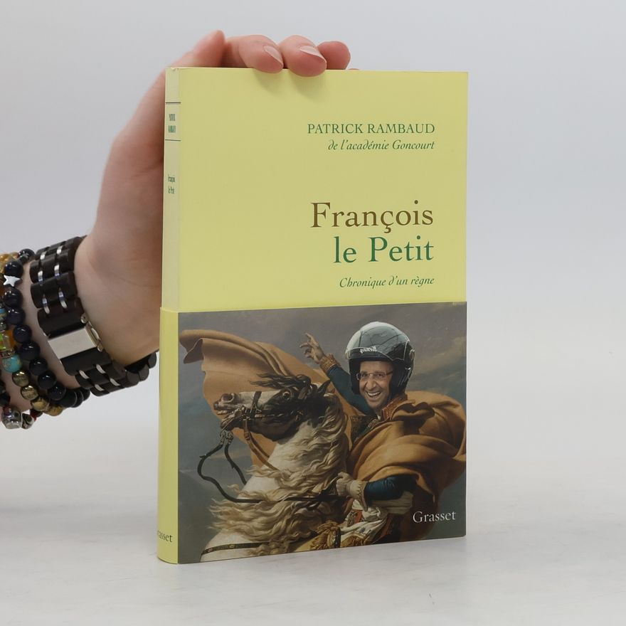 Patrick Rambaud François le petit