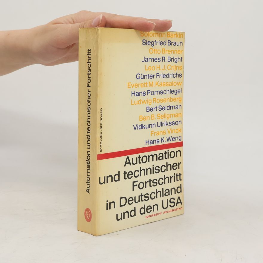 Autorenkollektiv Automation und technischer Fortschritt in Deutschland und den USA