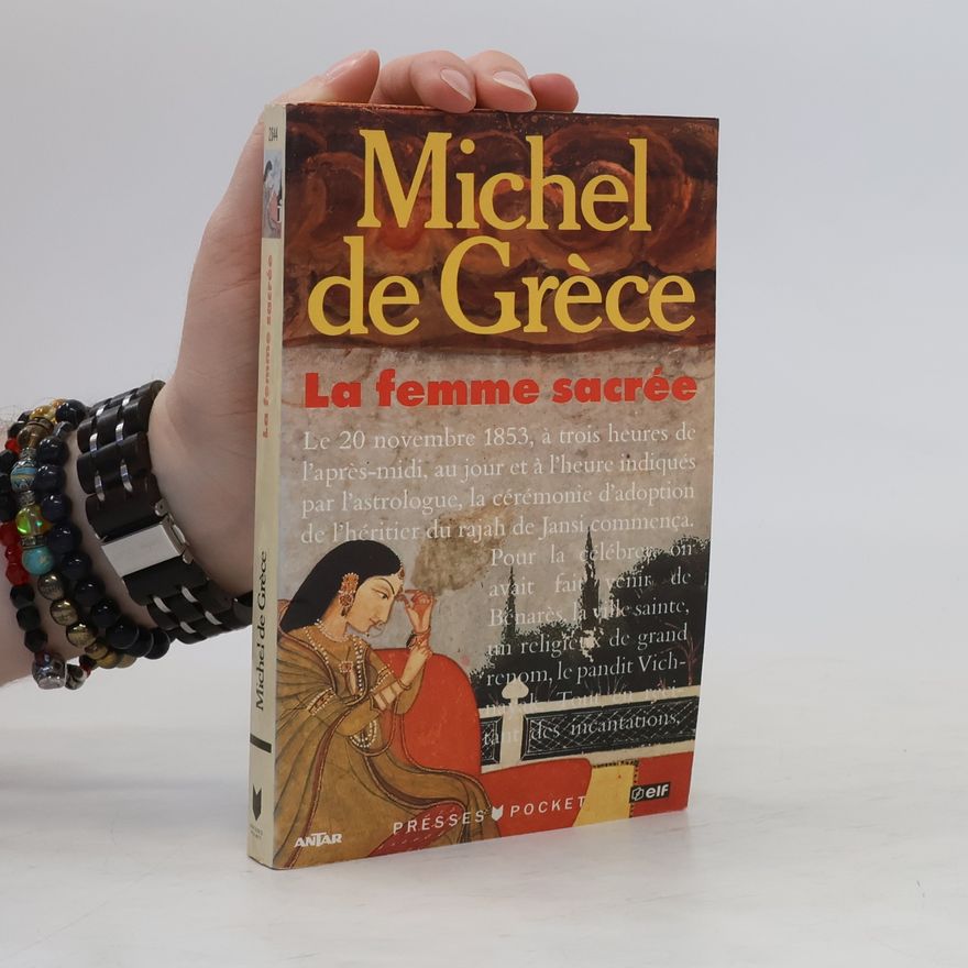 Michel de Grèce La femme sacrée